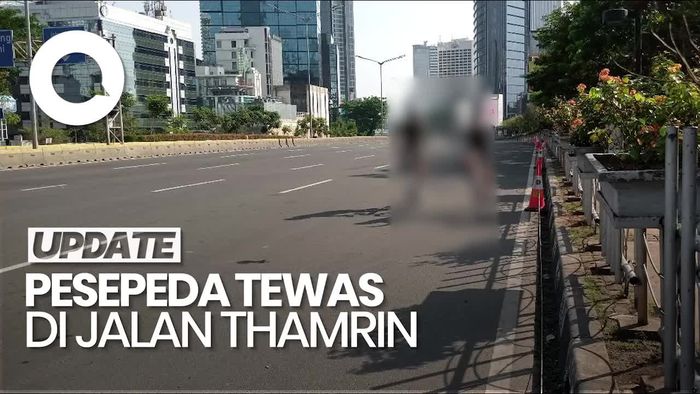 Video: Kronologi Pesepeda Tewas Kecelakaan di Jalan Thamrin