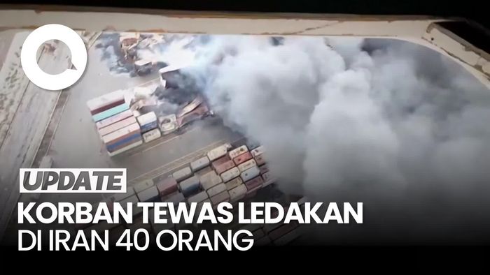 Video: Korban Tewas Ledakan di Pelabuhan Iran Bertambah Jadi 40 Orang