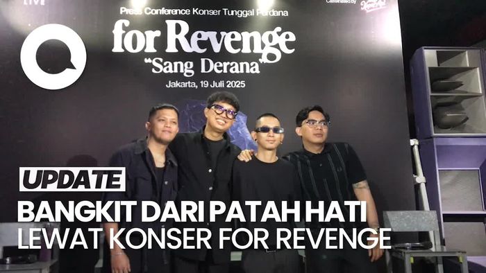 Video: Konser Tunggal for Revenge Bakal Ajak Penonton Jadi Sang Derana