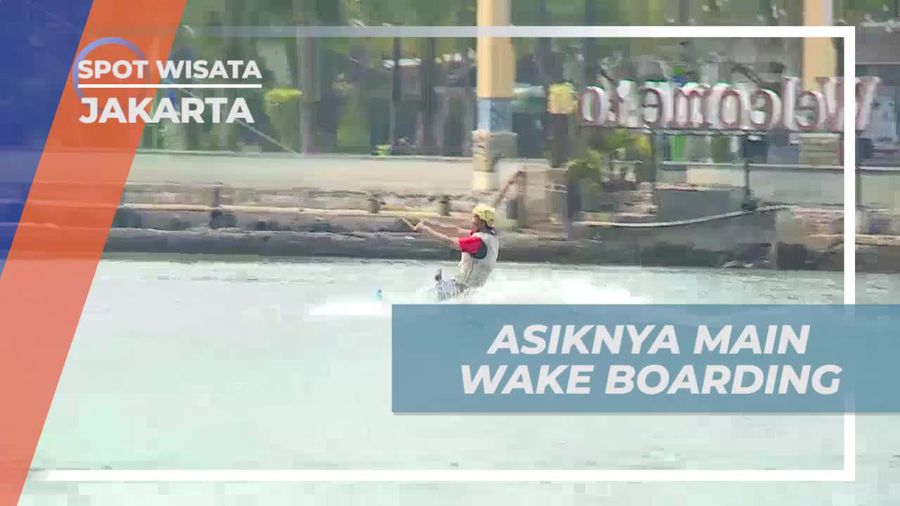 Ikuti Keceriaan Bermain Wake Boarding di Ancol Jakarta