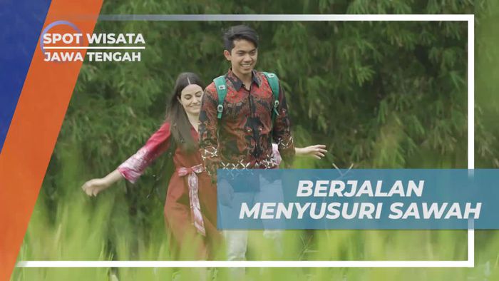 Eksplorasi Keindahan Alam di Sawah, Jawa Tengah