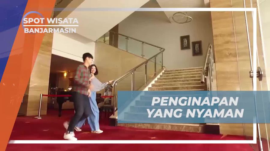 Menemukan Penginapan Nyaman di Banjarmasin