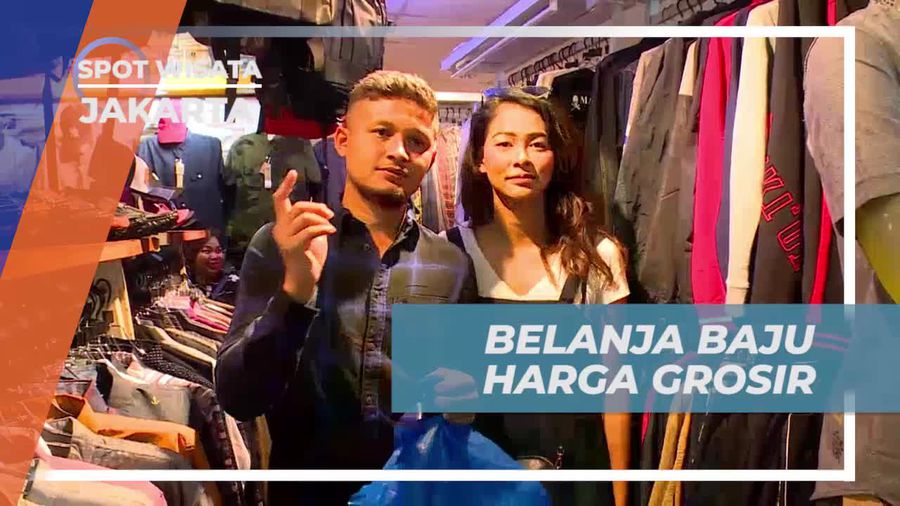 Berburu Baju Harga Grosir di Pasar Tanah Abang, Jakarta
