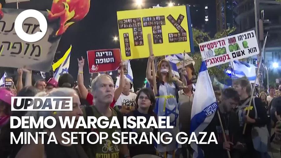 Video Warga Israel Demo Minta Netanyahu Setop Serang Gaza-Bebaskan Sandera