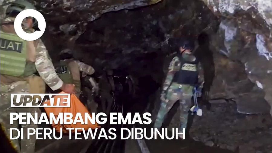 Video: Geger! 13 Penambang Emas di Peru Tewas Diculik-Dibunuh