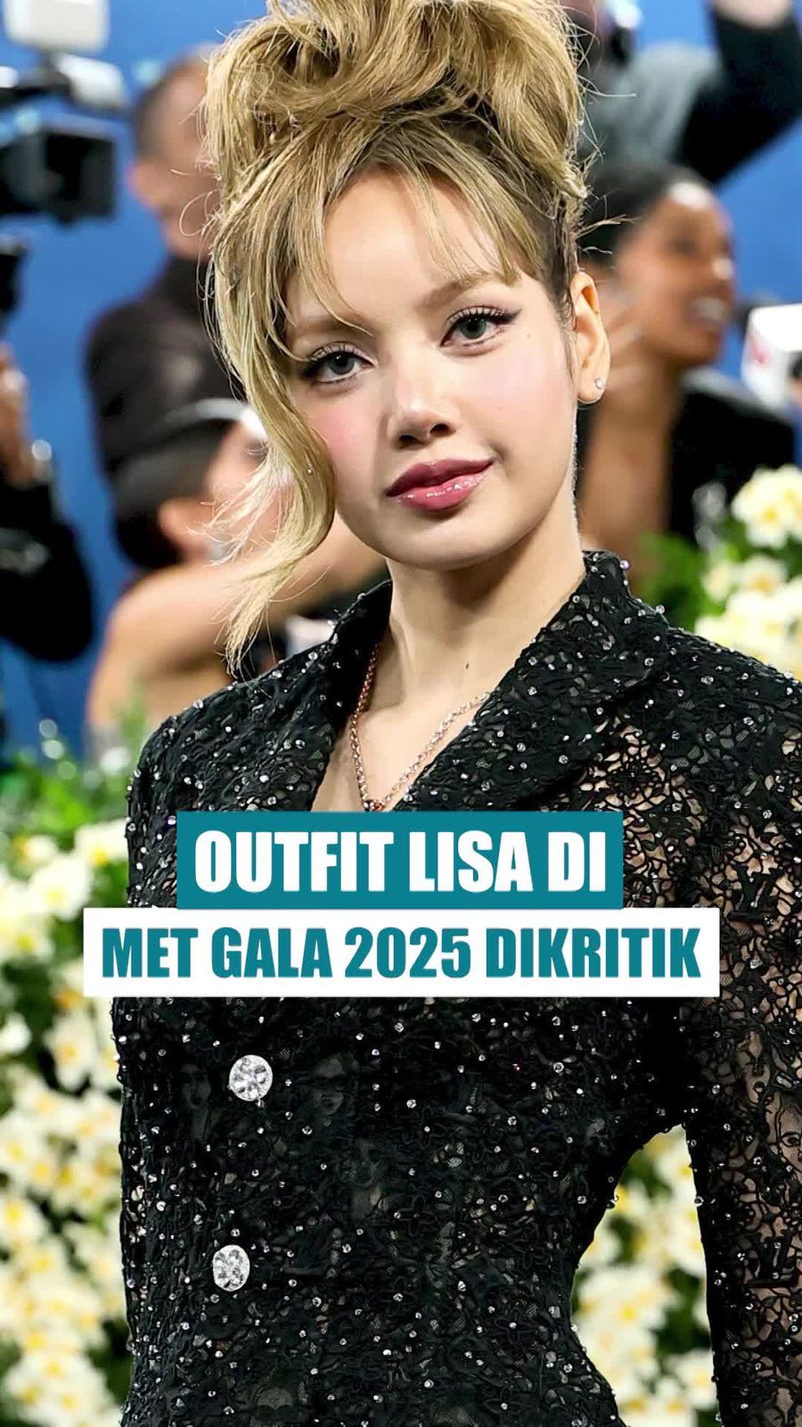 Video: Detail Outfit Lisa BLACKPINK di Met Gala 2025 yang Jadi Kontroversi