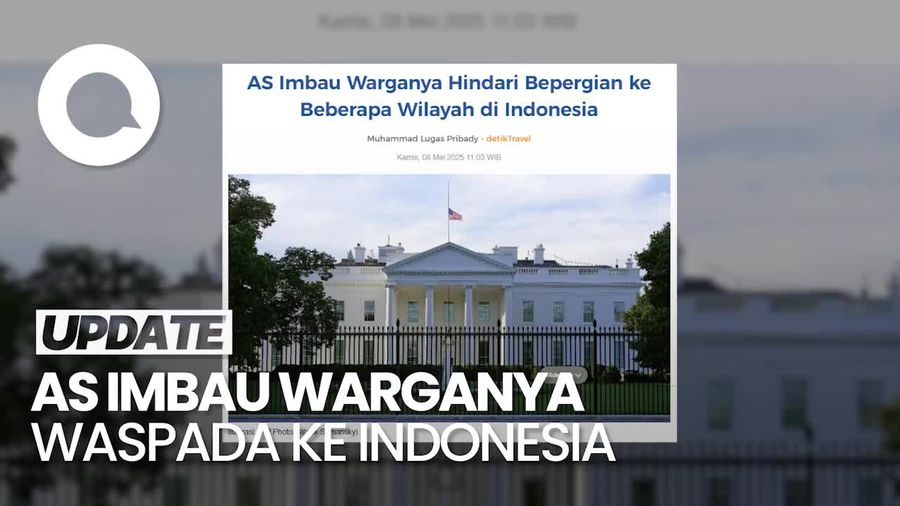 Video: Respons Pengamat-Komisi VII DPR soal AS Imbau Warganya Waspada Kunjungi RI
