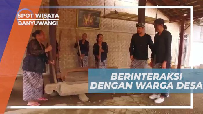 Interaksi Seru Bersama Warga Lokal di Desa Wisata Osing Kemiren Banyuwangi