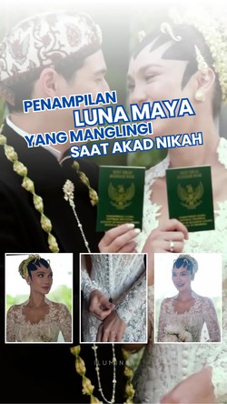 Video: Detail Makeup dan Kebaya yang Dikenakan Luna Maya Saat Akad Nikah
