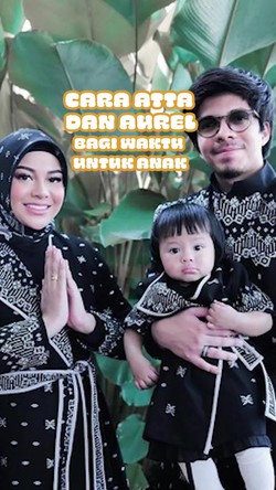 Video: Quality Time Bareng Anak ala Atta Halilintar dan Aurel