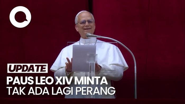 Video Pesan Paus Leo XIV ke Pemimpin Dunia: Jangan Ada Lagi Perang!
