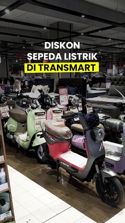 Video: Sepeda Listrik di Transmart Diskon Besar-besaran Setiap Minggu