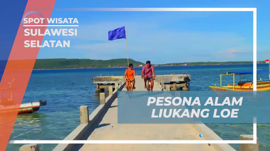 Menjelajahi Pulau Liukang Loe yang Menawan di Sulawesi Selatan