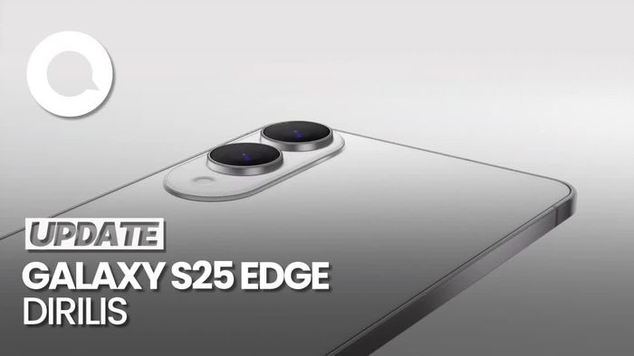 Video: Samsung Galaxy S25 Edge Dirilis, Cek Speknya di Sini!