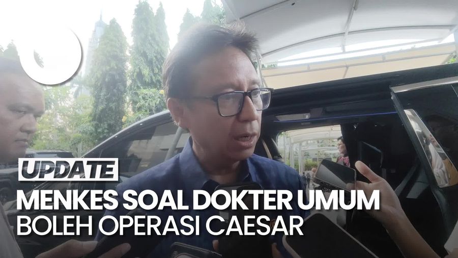 Video: Alasan Menkes Usulkan Dokter Umum Boleh Lakukan Operasi Caesar