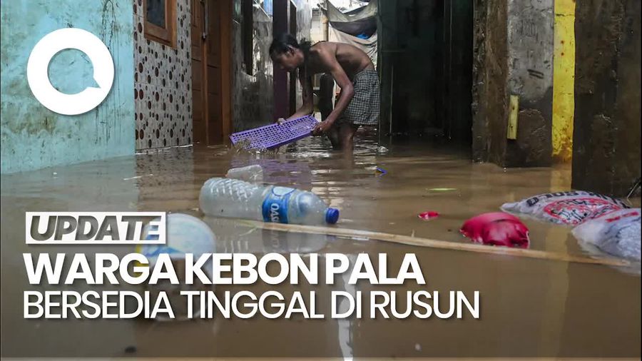 Video: Warga Korban Banjir Kebon Pala Setuju Jika Direlokasi ke Rusun