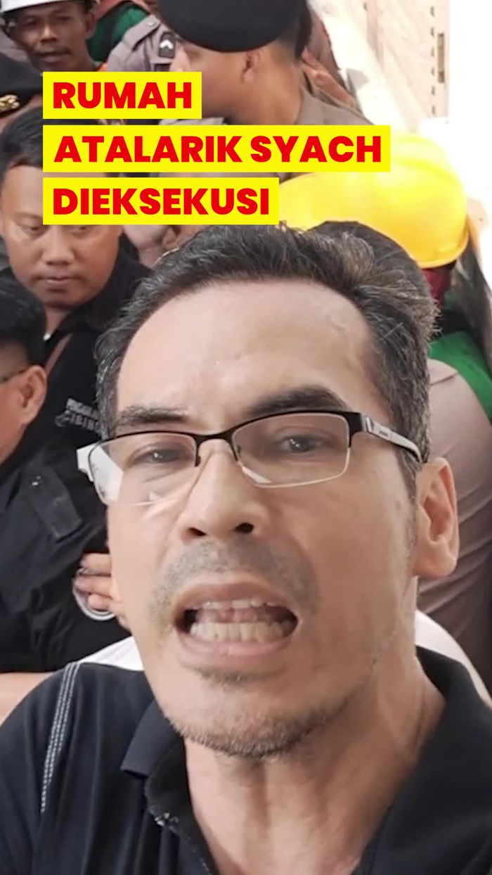 Video Atalarik Syach Tak Terima Rumahnya Dieksekusi: Saya Dizalimi
