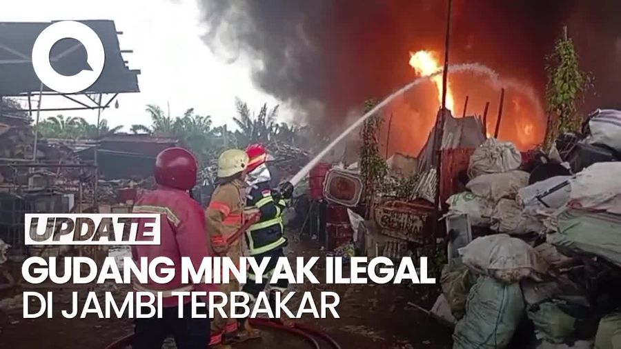 Video: Gudang Minyak Ilegal di Jambi Terbakar, Sempat Terdengar Ledakan