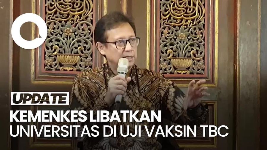 Video: Kemenkes Libatkan Unpad-UI di Uji Klinis Tahap 3 Vaksin TBC 
