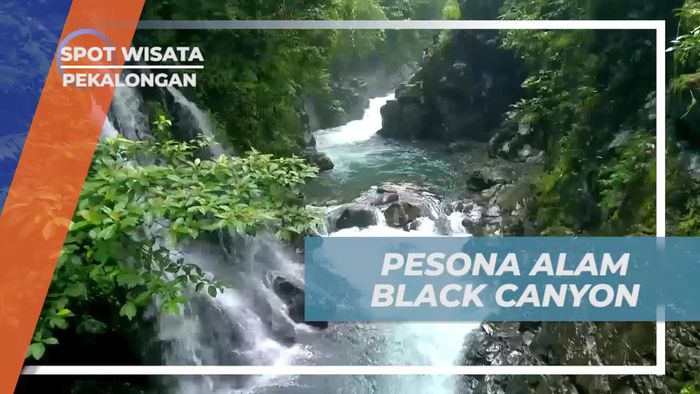 Nikmati Pesona Alam yang Menawan di Black Canyon di Pekalongan