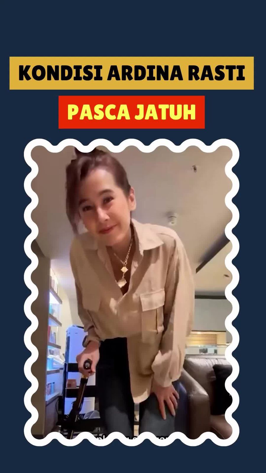 Video Ardina Rasti Pakai Tongkat untuk Berjalan Gegara Ligamen Kaki Robek