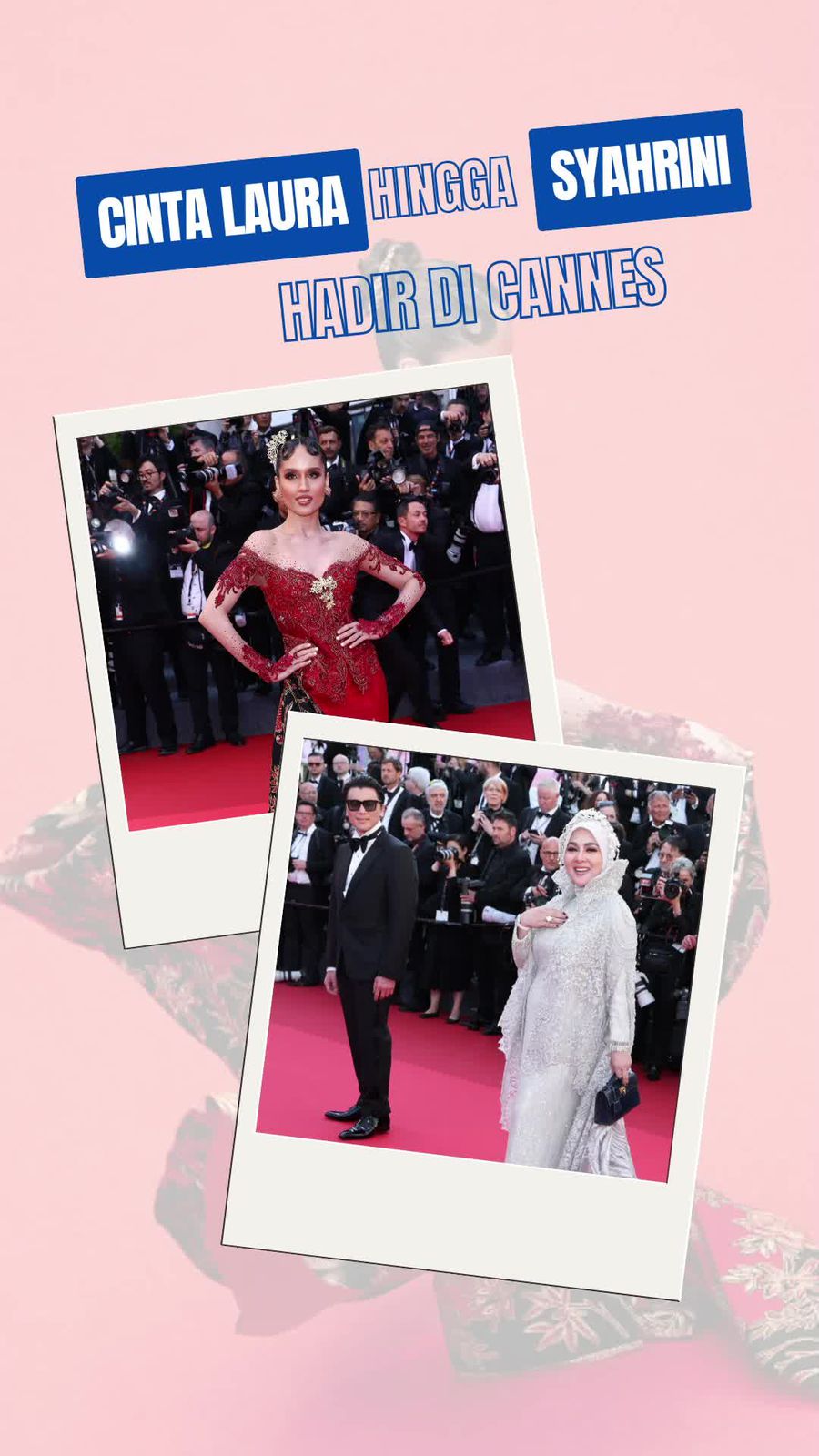 Video: Sederet Artis Indonesia yang Bersinar di Festival Film Cannes 2025