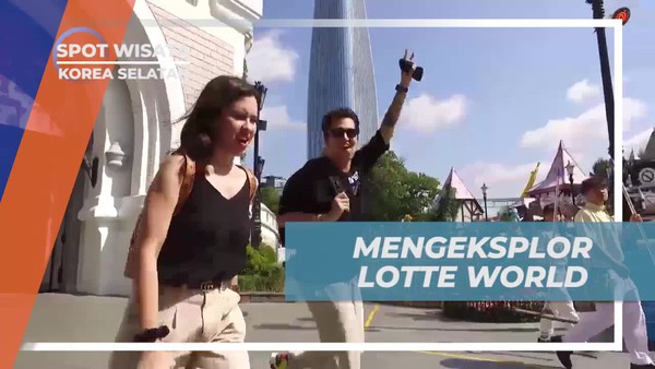 Mengeksplor Lotte World di Seoul, Korea Selatan