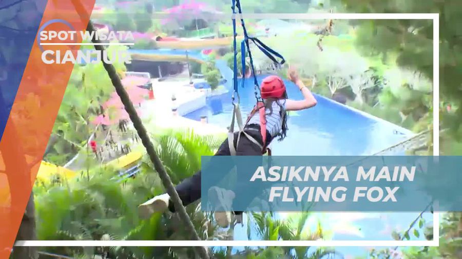 Merasakan Sensasi Main Flying Fox yang Seru dan Menegangkan di Cianjur, Jawa Barat