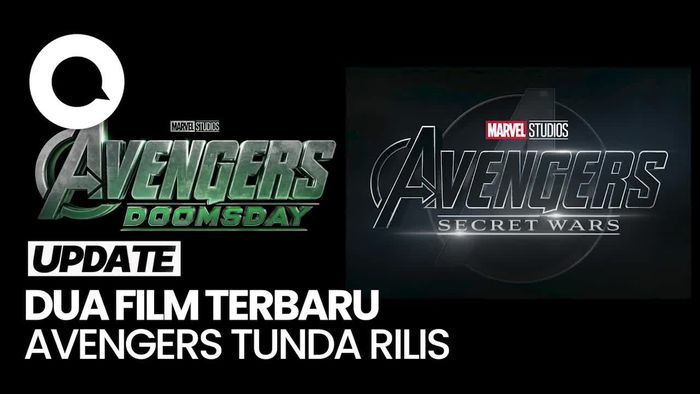 Video: Avengers: Doomsday dan Secret Wars Tunda Tayang, Jadi Kapan?