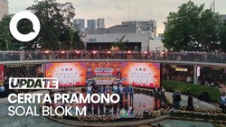 Video Pramono: Banyak yang Jatuh Cinta di Blok M, Patah Hati di Blok M