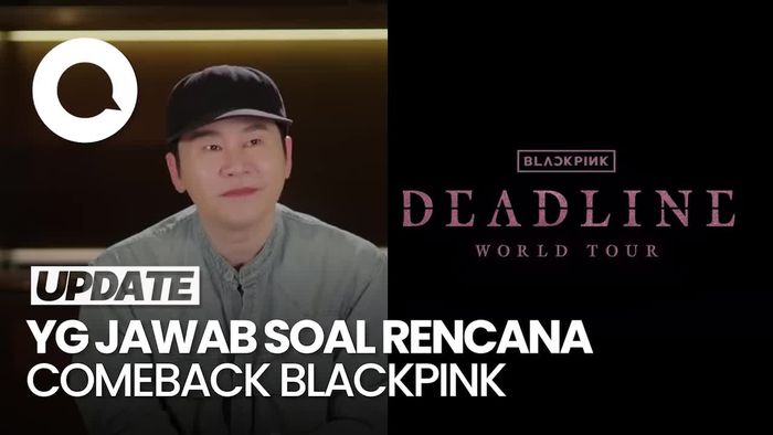 Video Kapan BLACKPINK Bakal Comeback, YG Entertainment?