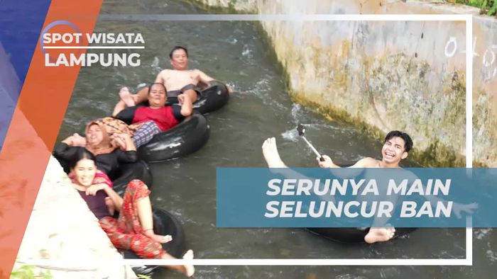 Merasakan Serunya Main Seluncur Ban di Sungai Way Bim-Bim Lampung  