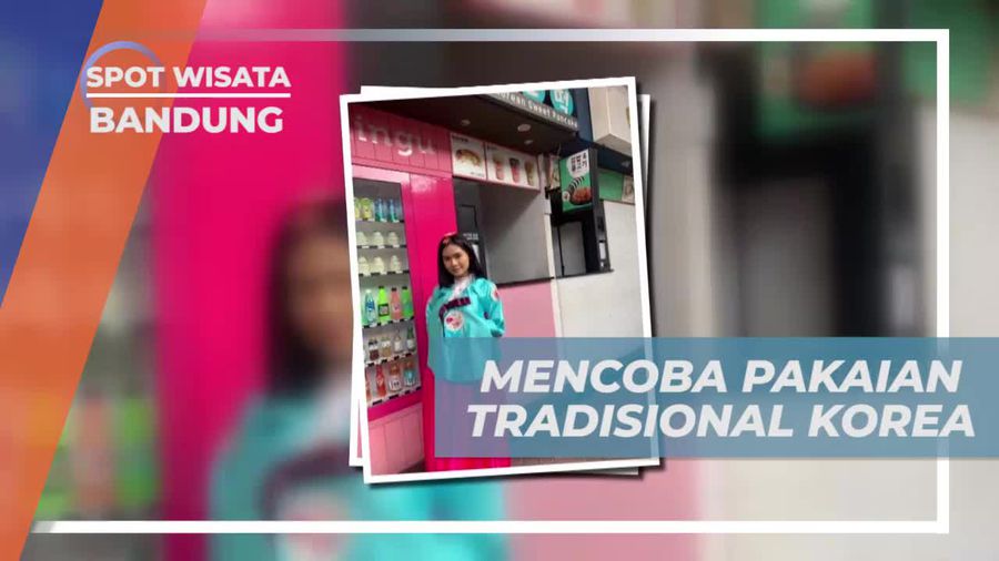 Mencoba Pakaian Tradisional Korea (Hanbok) di Bandung sebagai Kenangan Liburan  