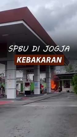Video: SPBU di Yogyakarta Kebakaran, Sempat Terjadi Ledakan