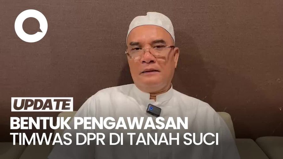 Video: Timwas DPR Siap Awasi Armuzna hingga Fasilitas Jemaah di Tanah Suci