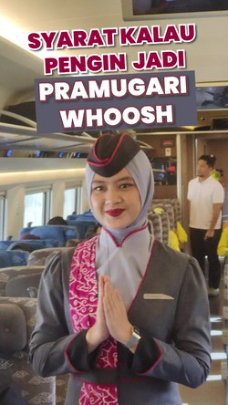 Video: Tertarik Jadi Pramugari Whoosh? Ini yang Harus Kalian Miliki