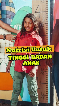 Video Sejumlah Nutrisi yang Bermanfaat untuk Tinggi Badan Anak