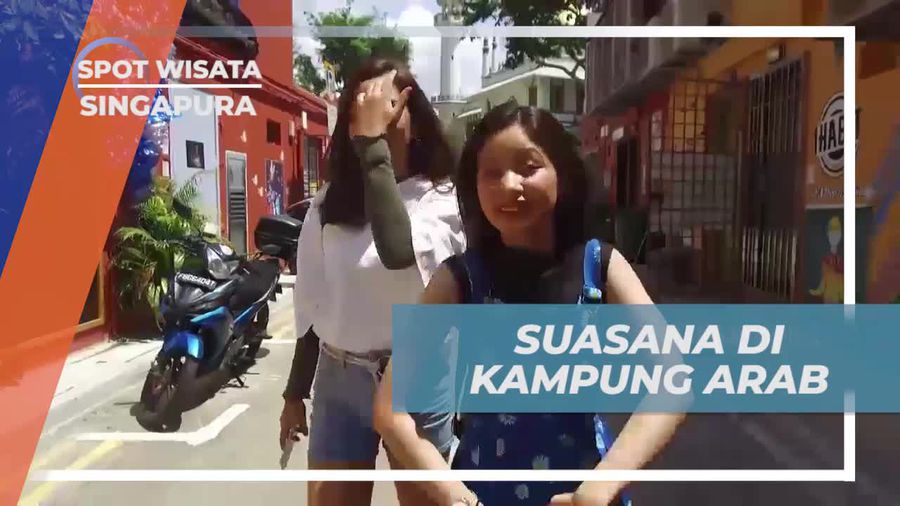 Merasakan Suasana Timur Tengah di Kampung Arab, Singapura
