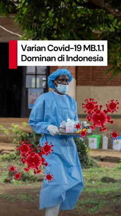 Video Varian Covid-19 yang Mendominasi Indonesia Saat Ini 