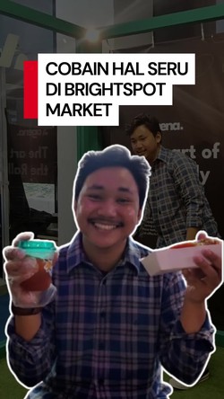 Video: 4 Kegiatan yang Bisa Kamu Lakuin di Brightspot Market 2025
