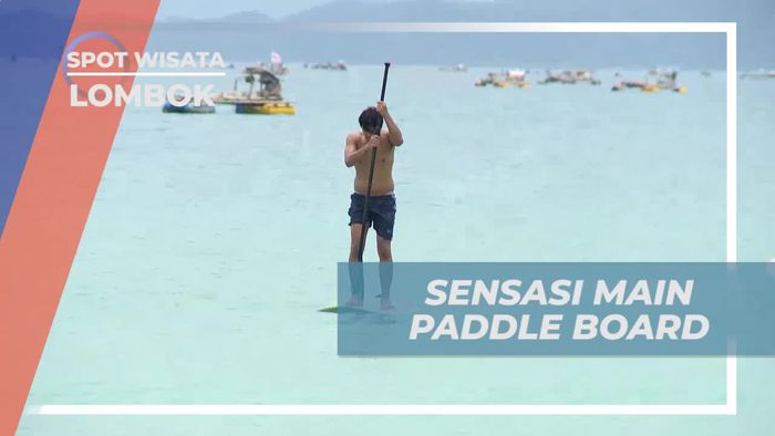 Menaklukkan Paddle Board di Pantai Selong Belanak, Lombok