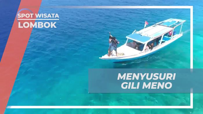 Menyusuri Pesona Alam Gili Meno, Lombok