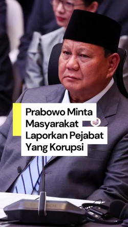 Video Prabowo: Banyak Maling yang Curi Uang Rakyat, Saya Akan Tertibkan!