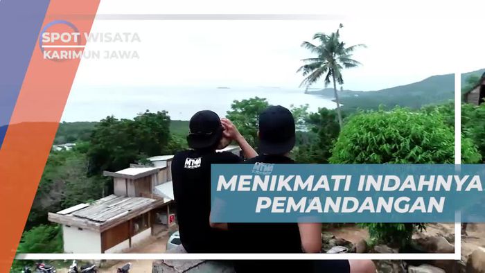 Menikmati Pemandangan Indah di Bukit Love, Karimun Jawa