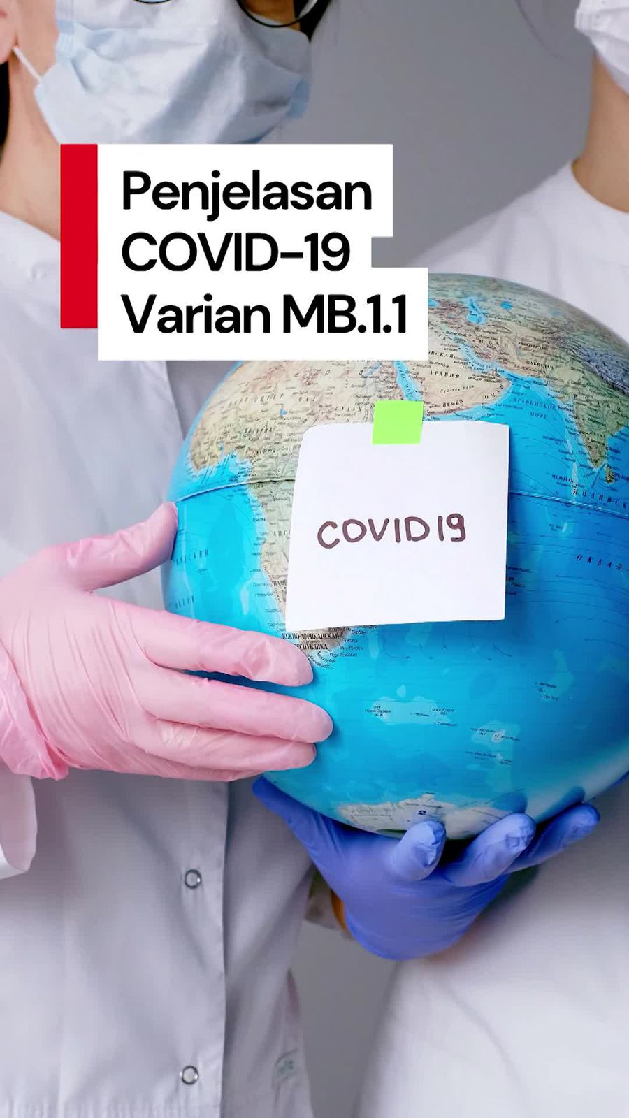 Video: Apa Itu COVID-19 Varian MB.1.1 yang Dominan Jangkiti RI?