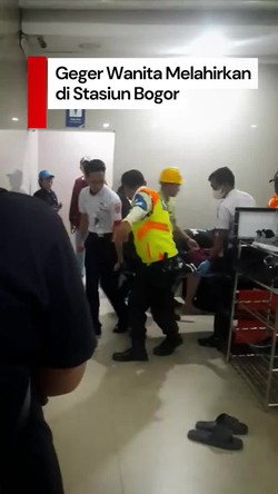 Video: Heboh Wanita Melahirkan di Toilet Stasiun Bogor