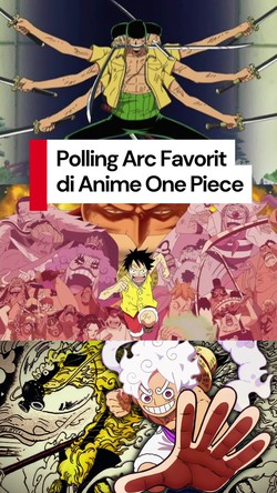 Video: 3 Arc Favorit Nakama di One Piece Versi Crunchyroll, Apa Saja?