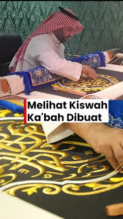 Video: Melihat Langsung Proses Pembuatan Kain Kiswah Kabah di Makkah