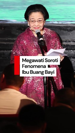 Video Megawati Geram Banyak Kasus Ibu-ibu Buang Bayi: Go to Hell!