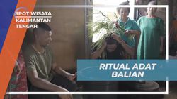 Mengikuti Ritual Adat Balian untuk Membersihkan Jiwa di Kalimantan Tengah